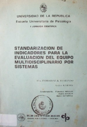 Standarización de indicadores para la evaluación del equipo multidisciplinario por sistemas