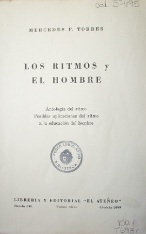 Los ritmos y el hombre : Antología del ritmo : Posibles aplicaciones del ritmo a la educación del hombre