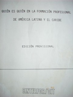 Quien es quien en la formación profesional de América Latina y el Caribe
