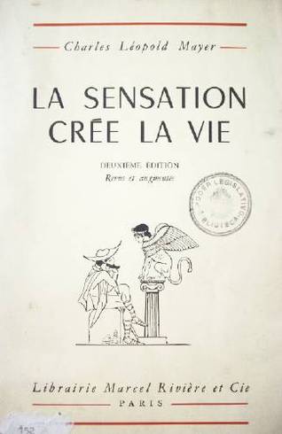 La sensation crée la vie