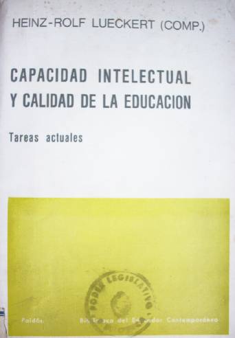 Capacidad intelectual y calidad de la educación