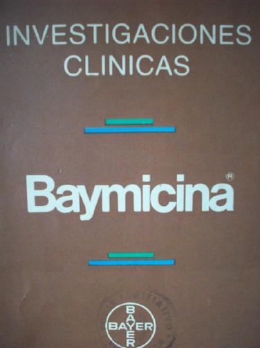 Investigaciones clínicas : baymicina