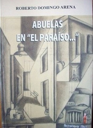 Abuelas en "El Paraíso..."