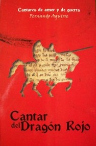 Cantar del dragón rojo : cantares de amor y de guerra