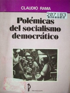 Polémicas del socialismo democrático.