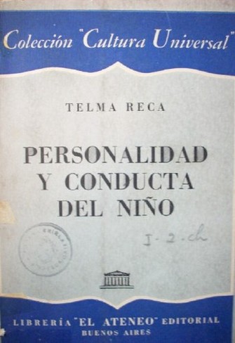 Personalidad y conducta del niño : los padres frente a los problemas de la educación, el desarrollo y la salud psíquica del niño