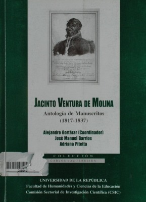 Jacinto Ventura de Molina : antología de manuscritos : (1817-1837)