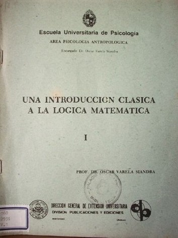 Una introducción clásica a la lógica matemática