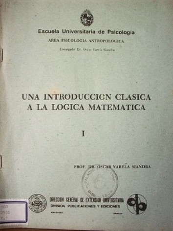 Una introducción clásica a la lógica matemática