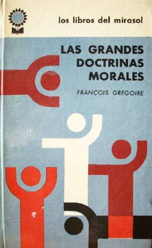 Las grandes doctrinas morales