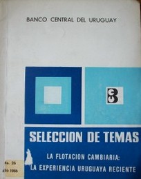 La flotación cambiaria : la experiencia uruguaya reciente