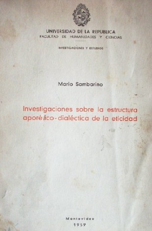 Investigaciones sobre la estructura aporético-dialéctica de la eticidad