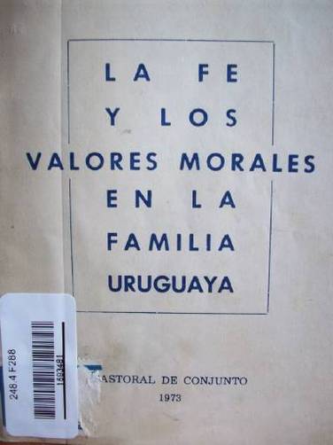 La fe y los valores morales en la familia uruguaya