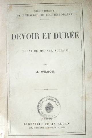 Devoir et durée : essai de morale sociale