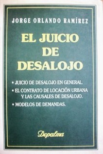 El Juicio de Desalojo