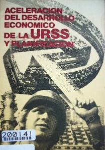 Aceleración del desarrollo económico de la URSS y planificación