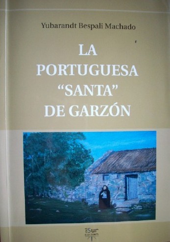 La portuguesa "Santa" de Garzón