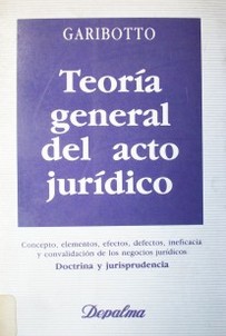 Teoría General del Acto Jurídico