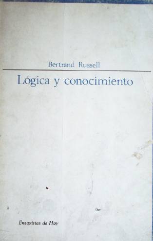 Ensayos sobre lógica y conocimiento (1901-1950)