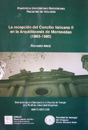 La recepción del Concilio Vaticano II en la Arquidiócesis de Montevideo : (1965-1985)