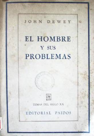 El hombre y sus problemas