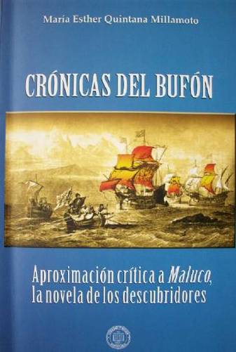 Crónicas del bufón : aproximación crítica a Maluco, la novela de los descubridores