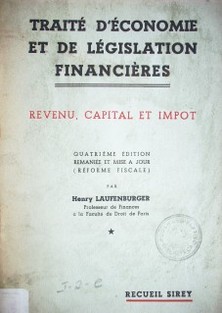 Traité d'économie et de législation financières