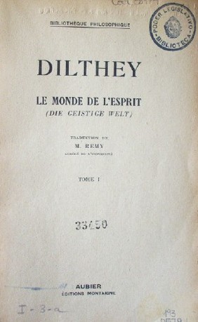 Dilthey : le monde de l'esprit (die geistige welt)