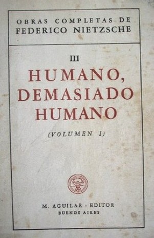 Humano, demasiado humano : (1874 - 1878)