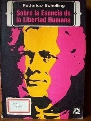 Sobre la esencia de la libertad humana y los temas con ella relacionados