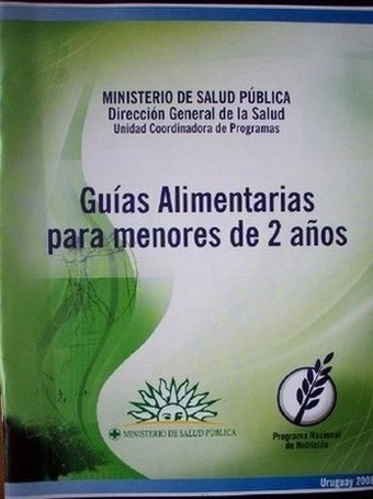 Guías alimentarias para menores de 2 años