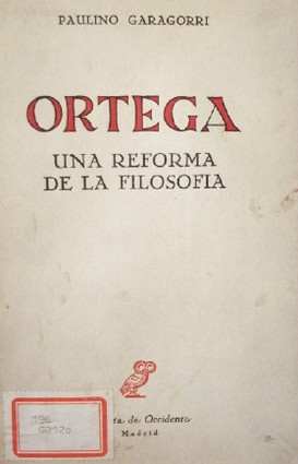 Ortega, una reforma de la filosofía