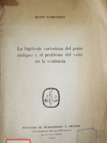 La hipótesis cartesiana del genio maligno y el problema del valor de la evidencia