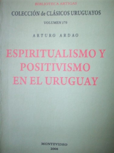 Espiritualismo y positivismo en el Uruguay