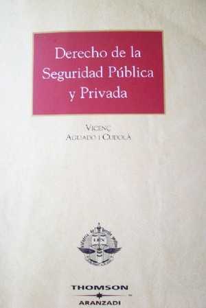 Derecho de la seguridad pública y privada