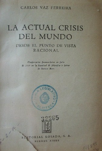 La actual crisis del mundo desde el punto de vista racional