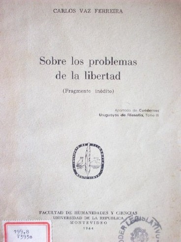 Sobre los problemas de la libertad