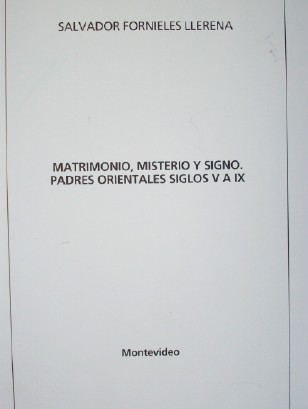 Matrimonio, misterio y signo : padres orientales siglos V a IX