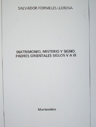 Matrimonio, misterio y signo : padres orientales siglos V a IX