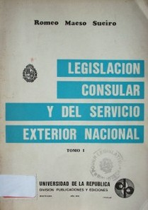 Legislación consular y del servicio exterior nacional