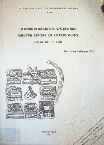 La congregación o esclavitud Nuestra Señora de Loreto, Quito, siglos XVII y XVIII