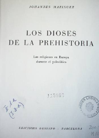 Los dioses de la prehistoria : las religiones en Europa durante el paleolítico