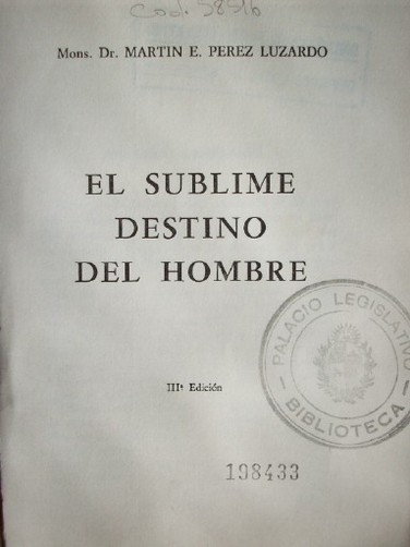 El sublime destino del hombre