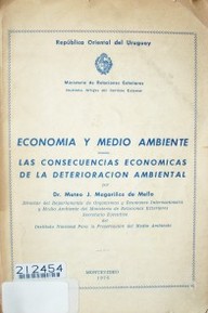 Economía y medio ambiente : Las consecuencias económicas de la deterioración ambiental