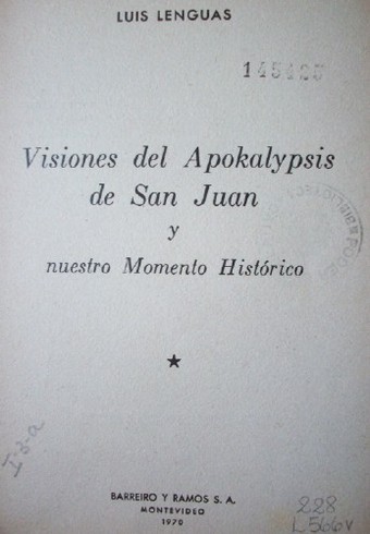 Visiones del Apokalypsis de San Juan y nuestro momento histórico