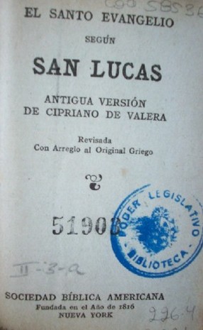 El santo evangelio según San Lucas