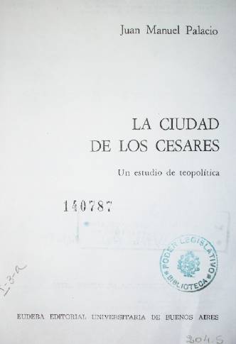 La ciudad de los Césares : un estudio de teopolítica