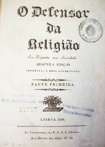 O defensor da religiao : en disputas con incrédulos