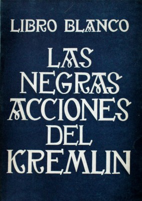 Las negras acciones del Kremlin