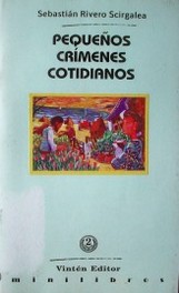 Pequeños crímenes cotidianos